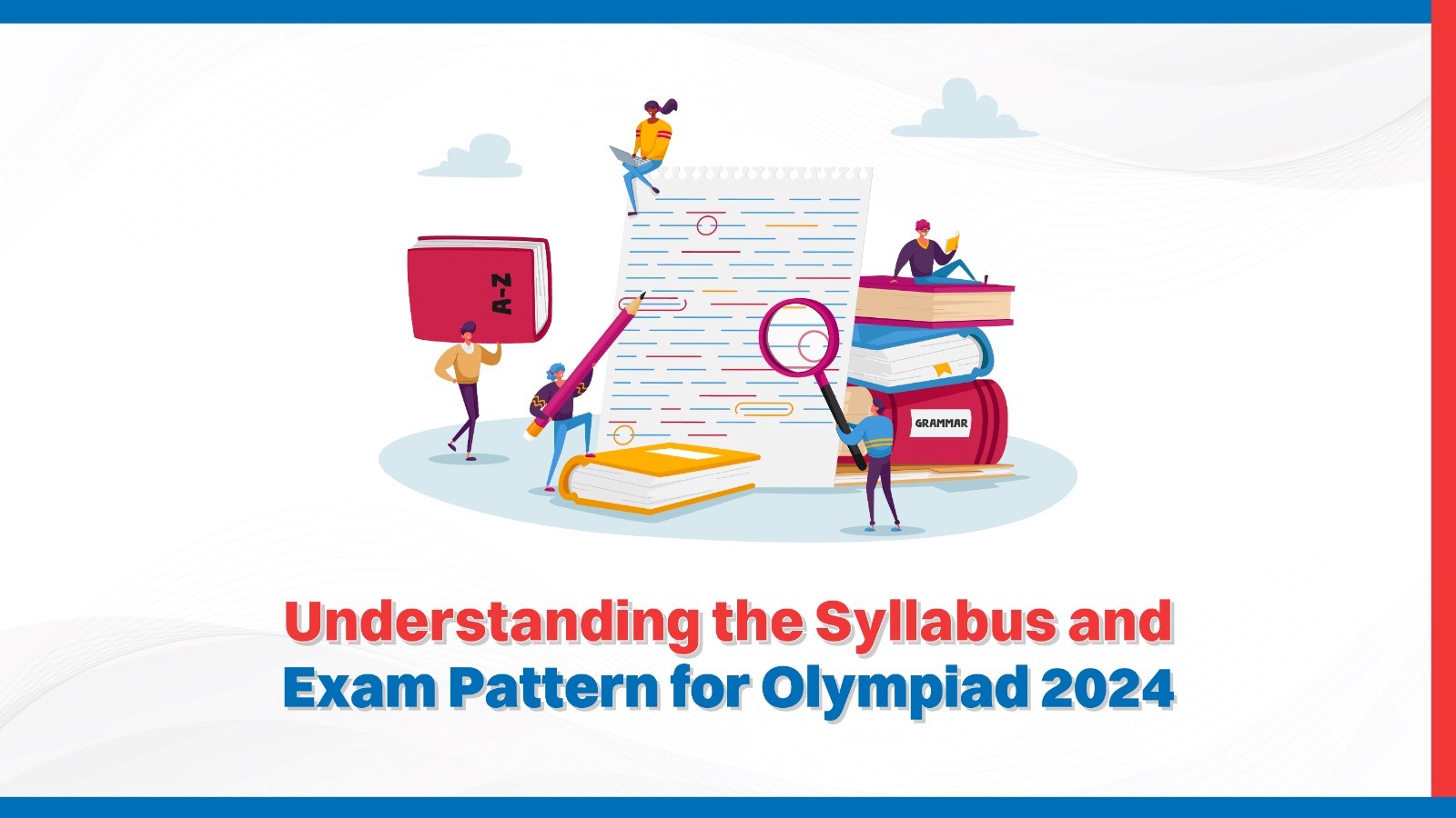 Understanding the Syllabus and Exam Pattern for Olympiad 2024.jpg